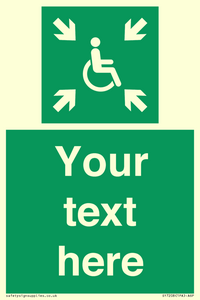 Custom sign safe condition evacuation temporary refuge